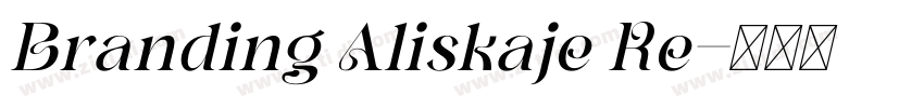 Branding Aliskaje Re字体转换